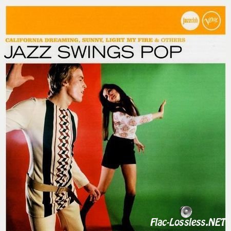 VA - Jazz Swings Pop (2006) FLAC (image + .cue)