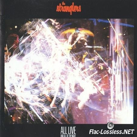 The Stranglers - All Live And All Of The Night (1988) FLAC (image + .cue)
