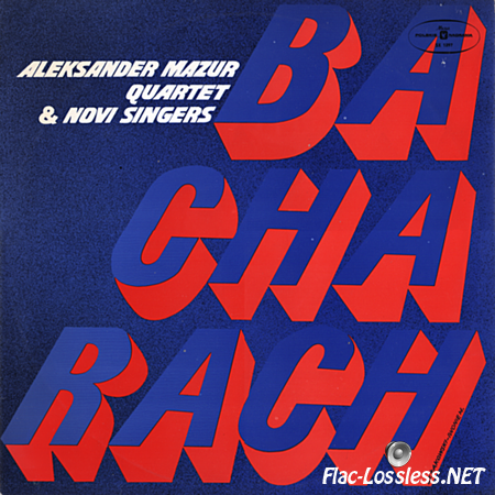 Aleksander Mazur Quartet and Novi Singers - Burt Bacharach (1975) FLAC
