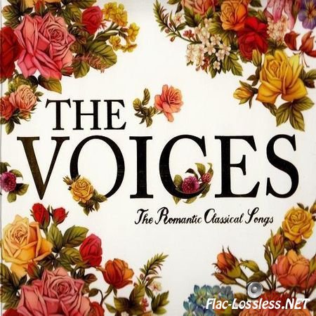VA - The Voices (The Romantic Classical Songs) (2012) FLAC (tracks + .cue)