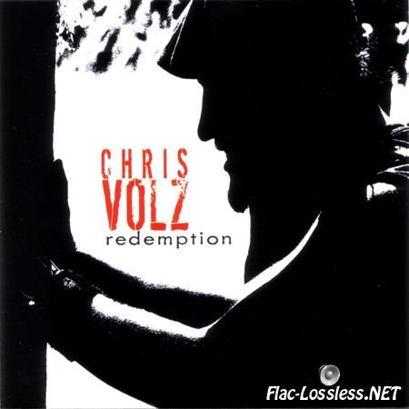 Chris Volz - Redemption (2007) FLAC
