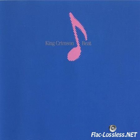 King Crimson - Beat (1982/1984) FLAC (image + .cue)