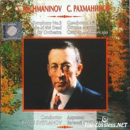Evgeny Svetlanov And USSR Symphony Orchestra - S. Rachmaninov: Symphony No.3, Isle of the Dead, Scherzo for Orchestra (2003) FLAC (image + .cue)
