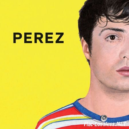 Perez - Perez (2014) FLAC