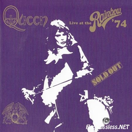 Queen - Live At The Rainbow '74 (2014) FLAC