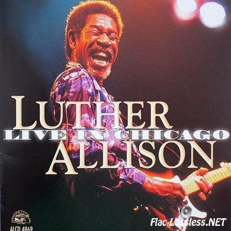Luther Allison - Live In Chicago (1999) FLAC (tracks + .cue)
