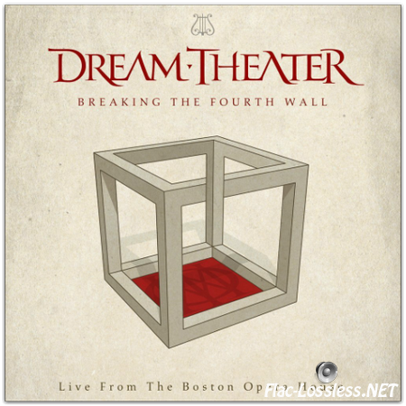 Dream Theater - Breaking the Fourth Wall (Live from the Boston Opera House) (2014) FLAC