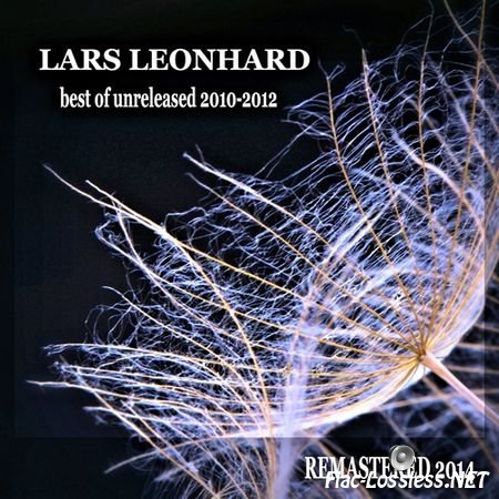 Lars Leonhard - Best Of Unreleased 2010 - 2012 (2014) FLAC