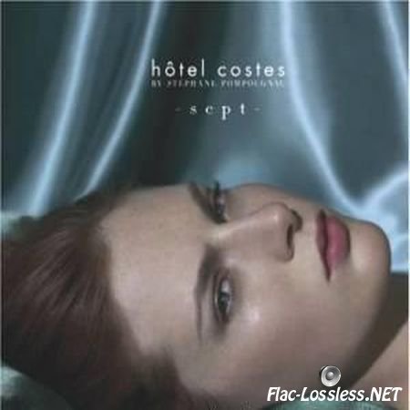 VA - Hotel Costes 7 (sept) by St&#233;phane Pompougnac (2004) FLAC (tracks + .cue)