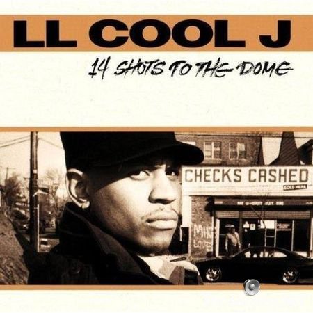 LL Cool J - 14 shots to the dome (1993) FLAC
