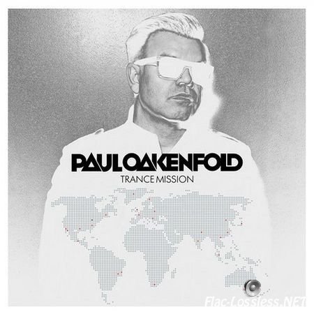 Paul Oakenfold - Trance Mission (2014) FLAC