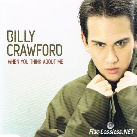 Billy Crawford - When You Think About Me (2002) FLAC