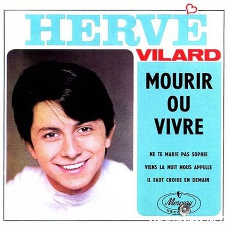 Herve Vilard - Mourir ou vivre (1966) FLAC