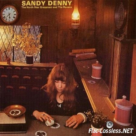 Sandy Denny - The North Star Grassman And The Ravens (1971/1991) FLAC (tracks + .cue)