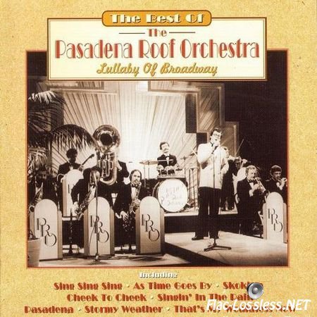 The Pasadena Roof Orchestra - Lullaby of Broadway (1997) FLAC (tracks + .cue)