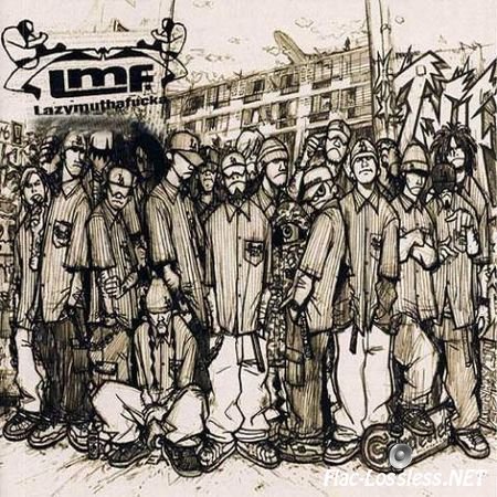 L.M.F. - LazyMuthaFucka EP (1999) FLAC (tracks)
