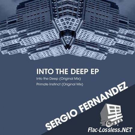 Sergio Fernandez - Into the Deep (2014) FLAC