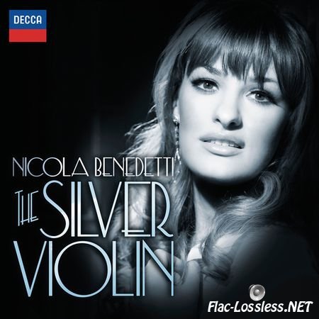 Bournemouth Symphony Orchestra & Nicola Benedetti under Kirill Karabits - The Silver Violin (2012) FLAC
