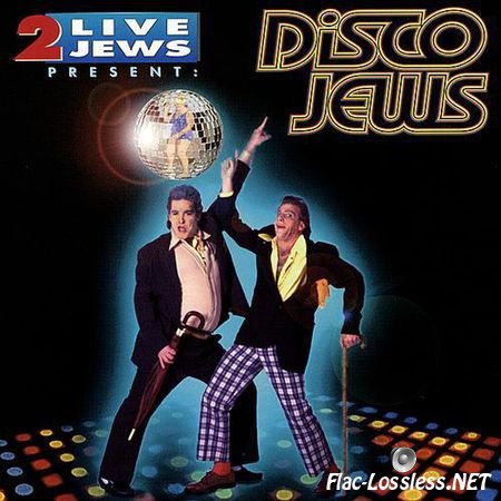 2 Live Jews - Disco Jews (1994) FLAC (tracks+.cue)