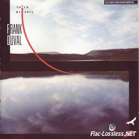 Frank Duval - Touch My Soul (1989) FLAC (tracks + .cue)