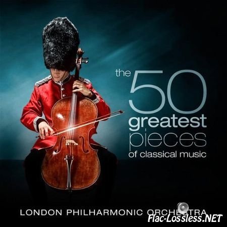 London Philharmonic Orchestra & David Parry - The 50 Greatest Pieces of Classical Music (2011) FLAC