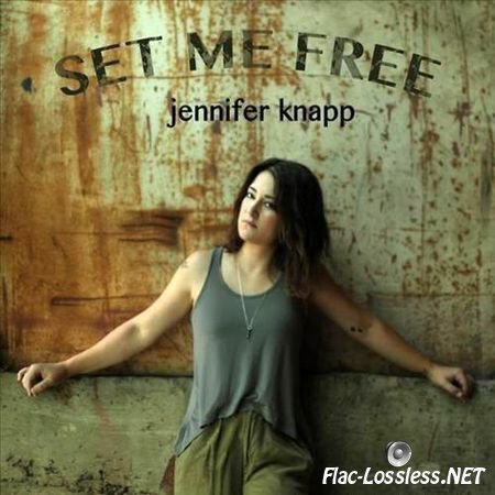 Jennifer Knapp - Set Me Free (2014) FLAC (tracks + .cue)