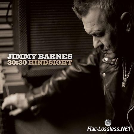 Jimmy Barnes - 30:30 Hindsight (2014) FLAC (tracks + .cue)