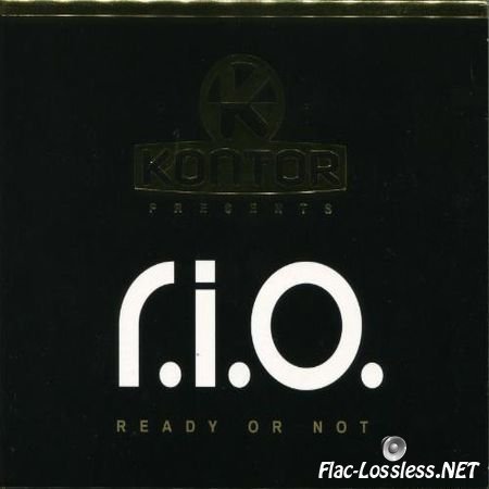 Kontor presents R.I.O. - Ready Or Not (2013) FLAC (image + .cue)