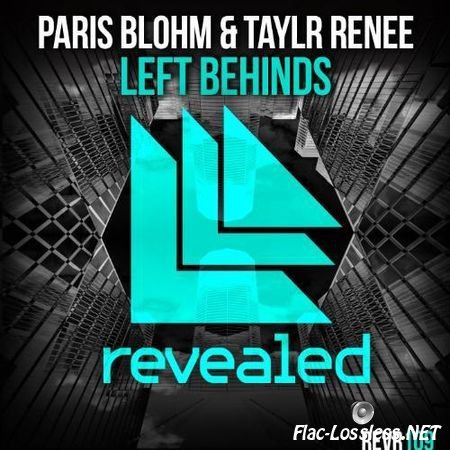 Paris Blohm & Taylr Renee - Left Behinds (2014) APE (tracks)