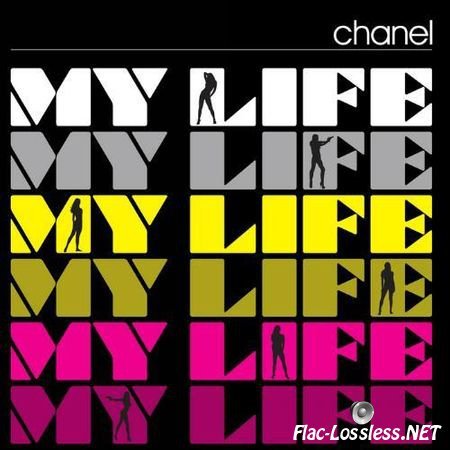 Chanel - My Life (2006) APE (tracks)