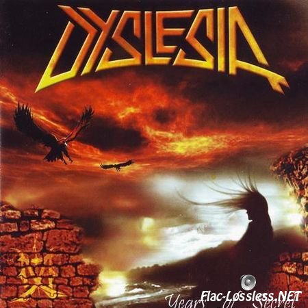 Dyslesia - Years Of Secret (2002) FLAC (image + .cue)