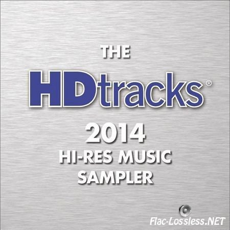 VA - The HDtracks 2014 Hi-Res Music Sampler (2014) FLAC (tracks)