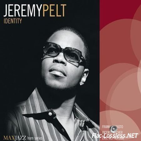 Jeremy Pelt - Identity (2005) FLAC (tracks + .cue)