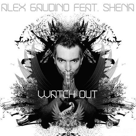 Alex Gaudino ft Shena - Watch Out (2008) APE (tracks)