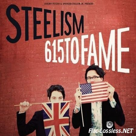 Steelism - 615 To Fame (2014) FLAC (tracks + .cue)