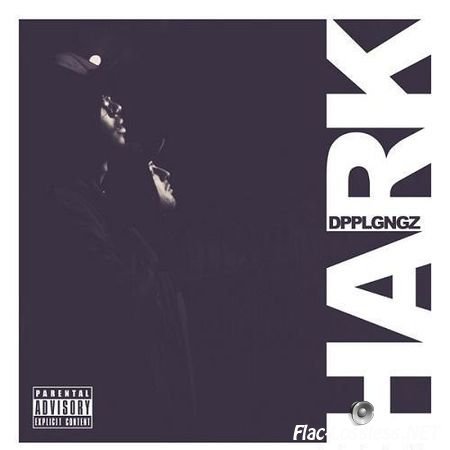The Doppelgangaz (Dpplgngz) - Hark (2013) FLAC (tracks + .cue)