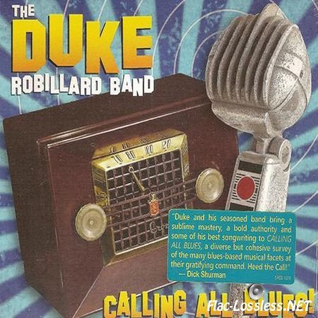 The Duke Robillard Band - Calling All Blues (2014) FLAC (image + .cue)
