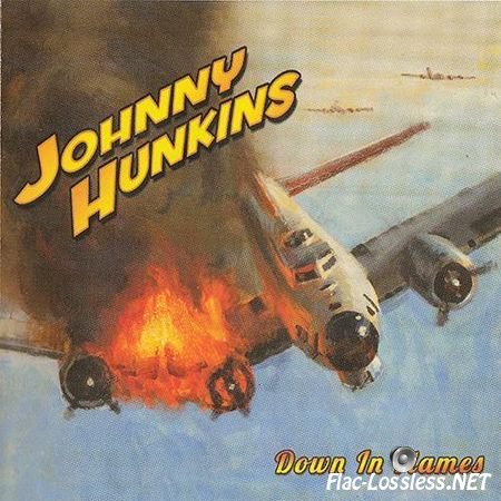 Johnny Hunkins - Down In Flames (2014) FLAC (image + .cue)