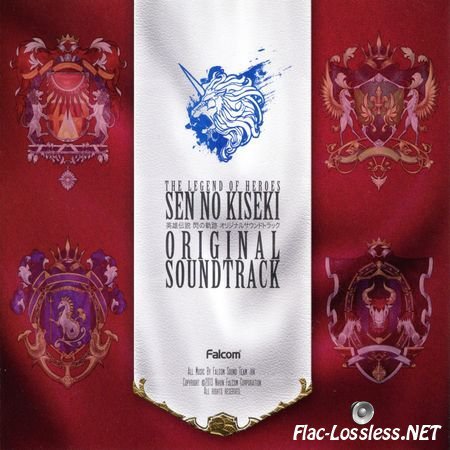 Falcom Sound Team jdk - The Legend of Heroes: Sen no Kiseki Original Soundtrack (2013) FLAC