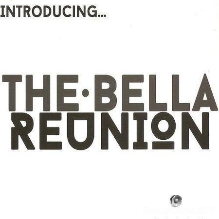 The Bella Reunion - Introducing... (2014) FLAC (tracks + .cue)