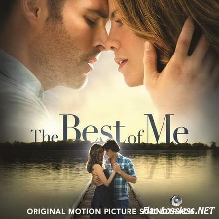 VA - The Best of Me (Original Motion Picture Soundtrack) (2014) FLAC (tracks + .cue)