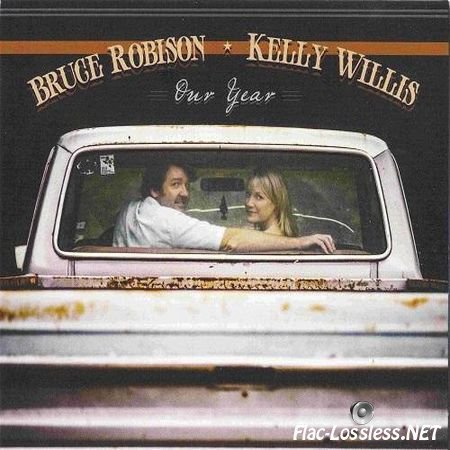 Bruce Robison & Kelly Willis - Our Year (2014) FLAC (tracks + .cue)
