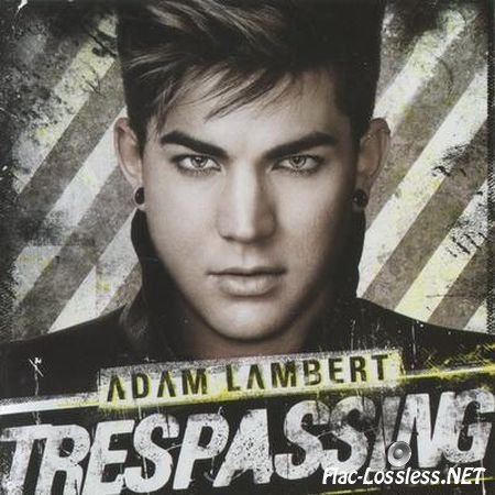 Adam Lambert - Trespassing (2012) FLAC (image + .cue)
