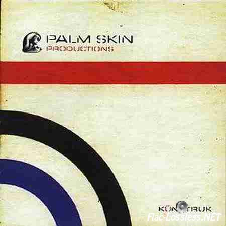 Palm Skin Productions - Kunstruk (2000) FLAC