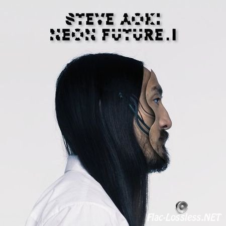 Steve Aoki - Neon Future I (2014) FLAC