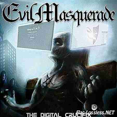 Evil Masquerade - The Digital Crucifix (2014) FLAC (image + .cue)