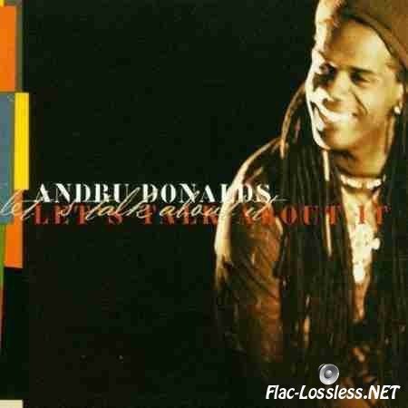 Andru Donalds - Let's Talk About It (2001) FLAC (tracks + .cue)