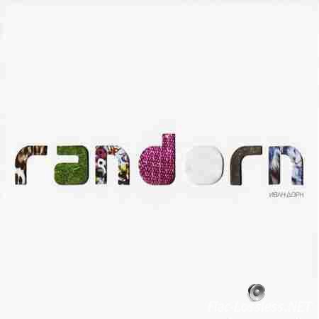 Р?РІР°РЅ Р”РѕСЂРЅ - Randorn (2014) FLAC (tracks + .cue)