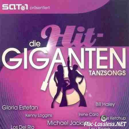 VA - Die Hit Giganten: Tanzsongs (2006) FLAC (tracks + .cue)