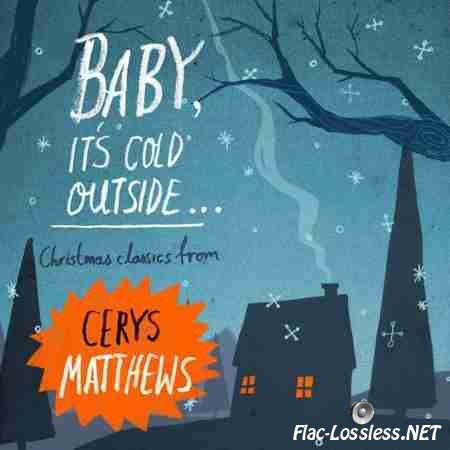 Cerys Matthews - Baby, It's Cold Outside (2012) FLAC (tracks + .cue)